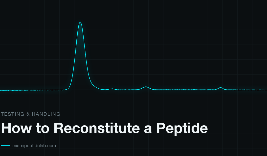 How to Reconstitute a Peptide — research guide from Miami Peptide Lab